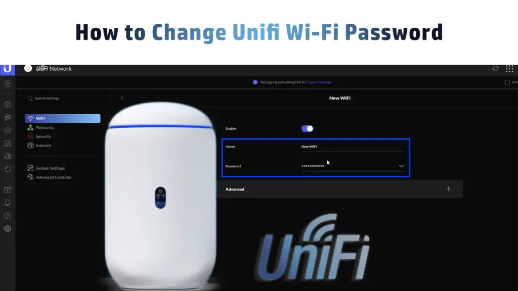 How to Change Unifi Wi-Fi Password