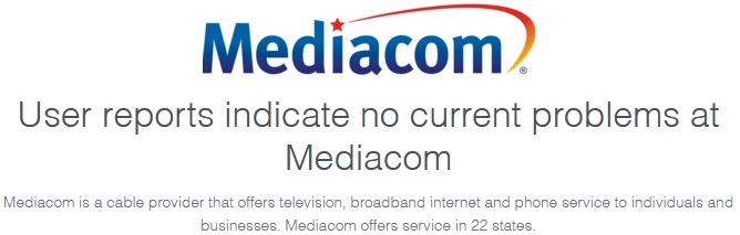Mediacom - no issues