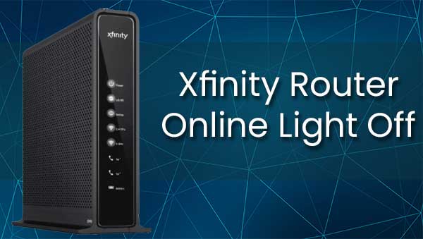 Xfinity Router Online Light Off