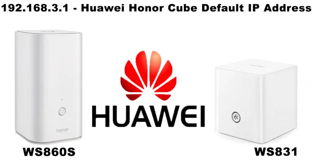 192.168.3.1 - Huawei Honor Cube Default IP Address