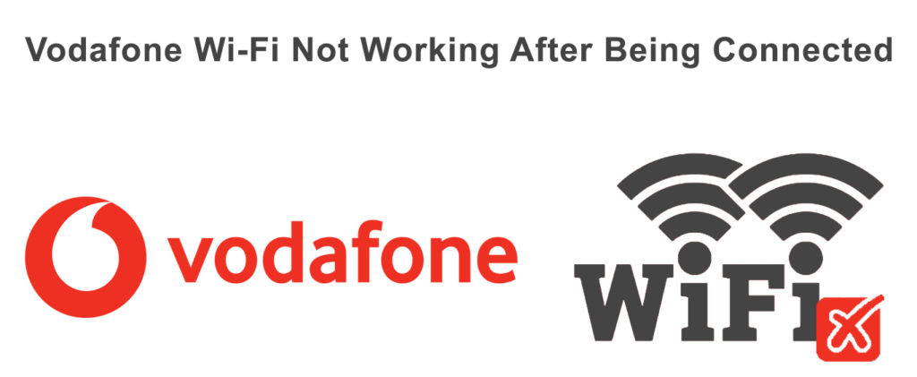 Vodafone Wi-Fi Not Working