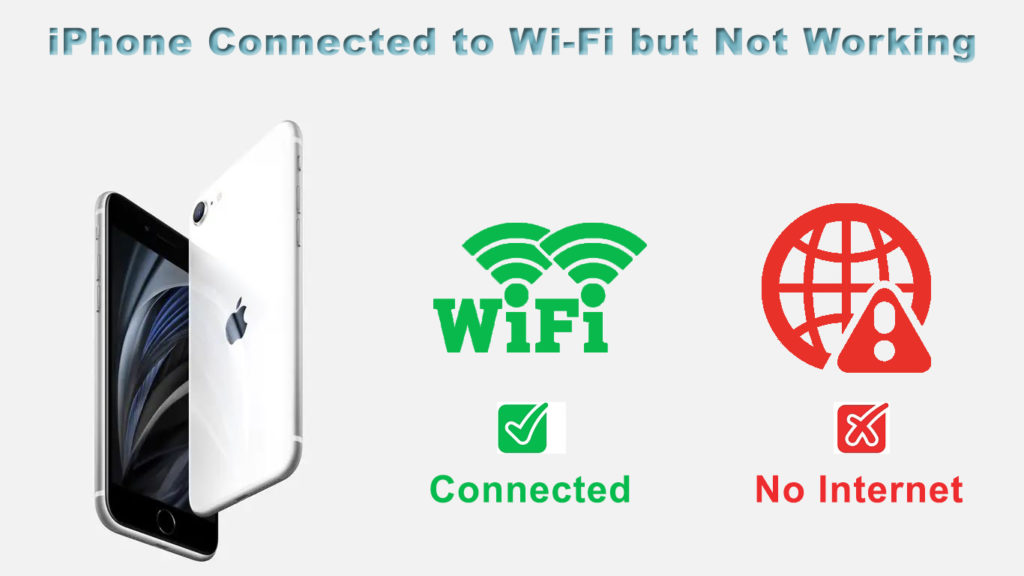 iPhone Connected to Wi-Fi But Not Working