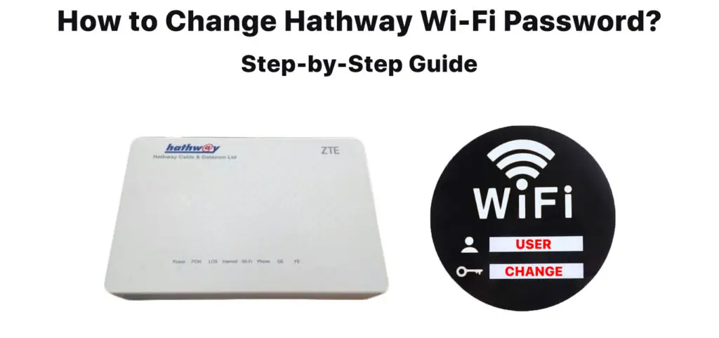 How to Change Hathway Wi-Fi Password?