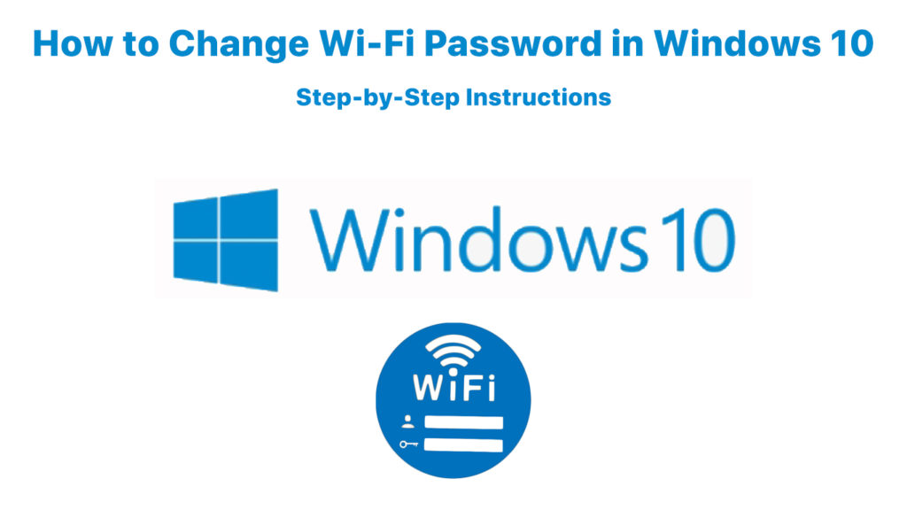 How to Change Wi-Fi Password in Windows 10?