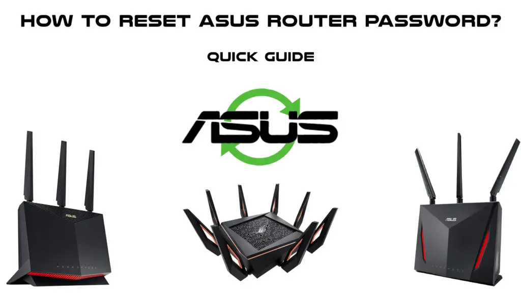 How to Reset ASUS Router Password?