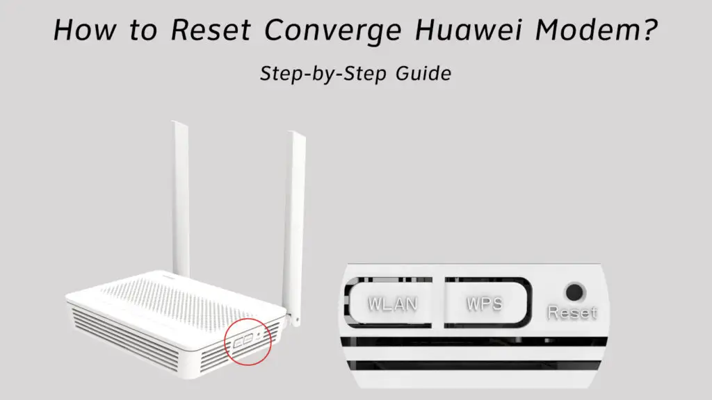 How to Reset Converge Huawei Modem?