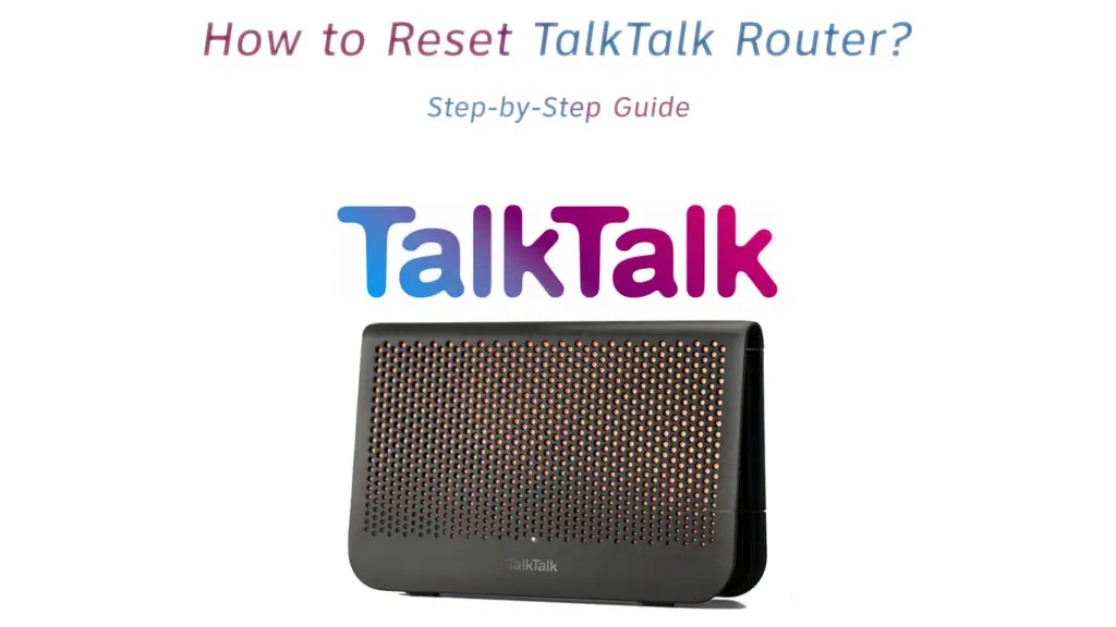 How to Reset TalkTalk Router