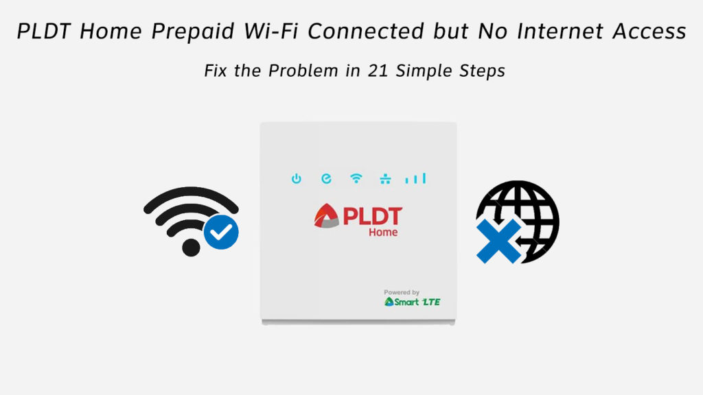 PLDT Home Prepaid Wi-Fi Connected But No Internet Access