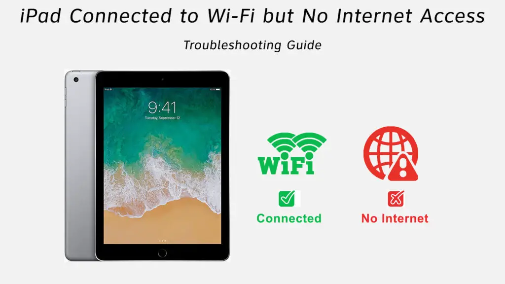 iPad Connected to Wi-Fi But No Internet Access