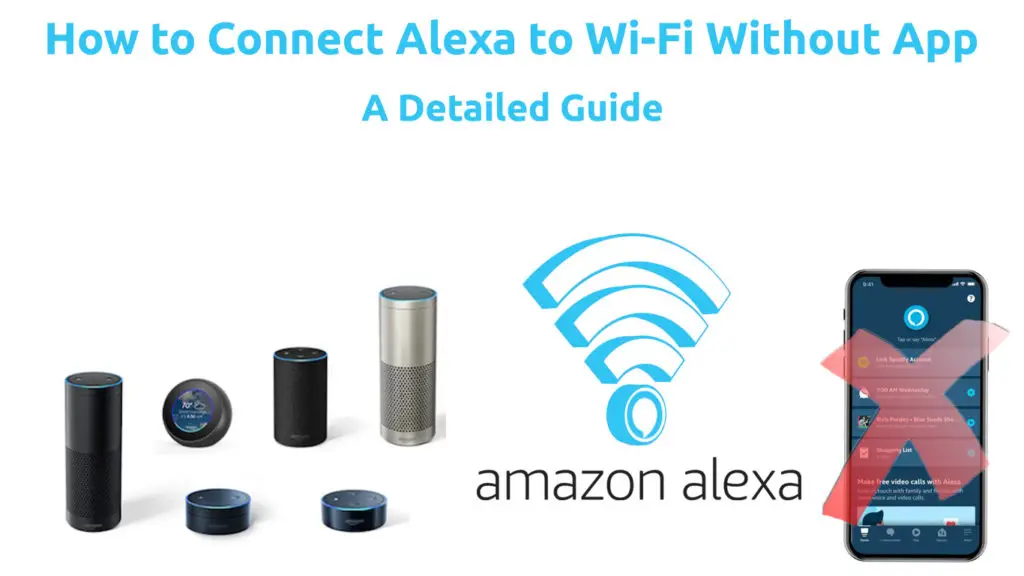How to Connect Alexa to Wi-Fi Without App
