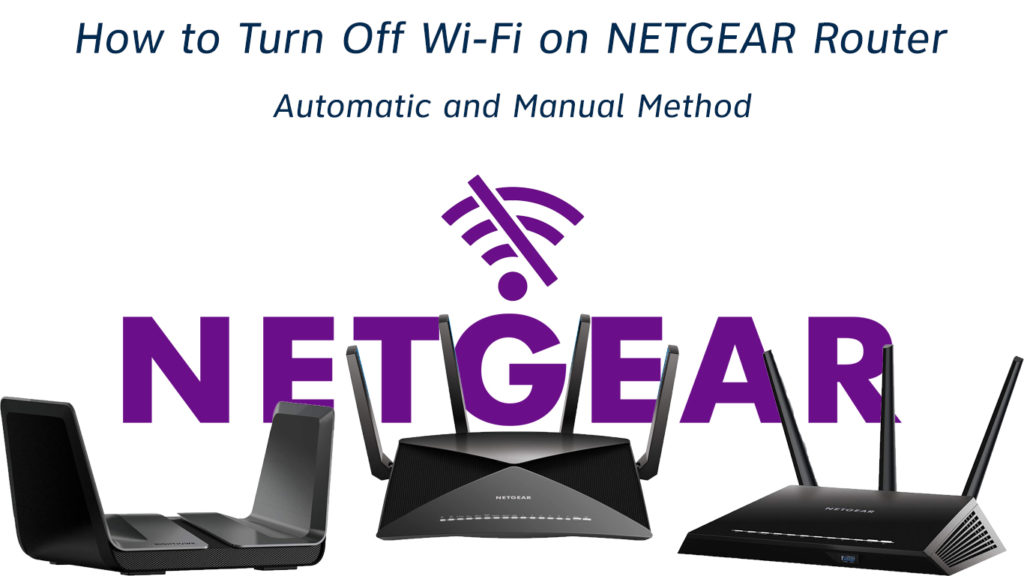 How to Turn Off Wi-Fi on NETGEAR Router