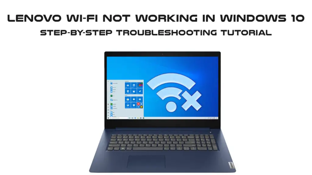 Lenovo Wi-Fi Not Working in Windows 10