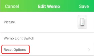 Reset options in Wemo App