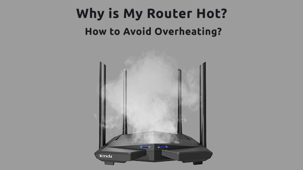 Why is My Router Hot?