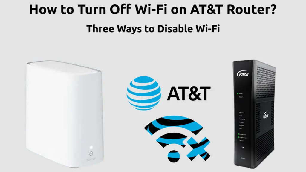 How to Turn Off Wi-Fi on AT&T Router