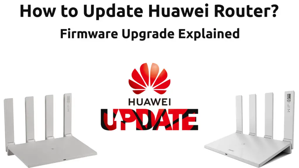 How to Update Huawei Router