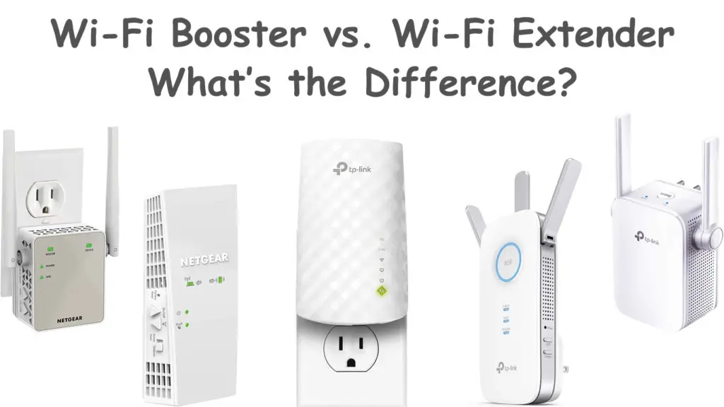 Wi-Fi Booster vs. Wi-Fi Extender