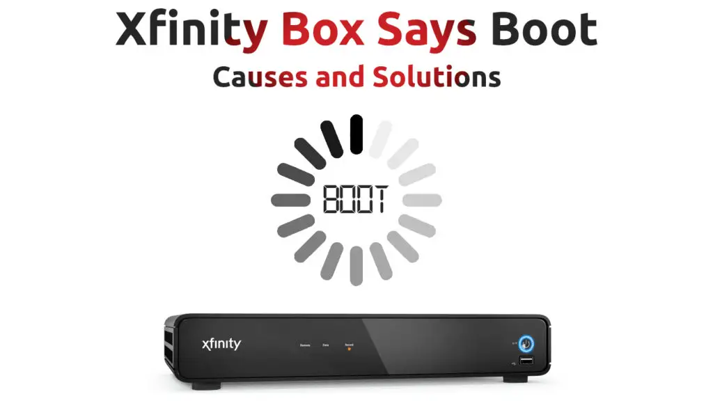 Xfinity Box Says Boot