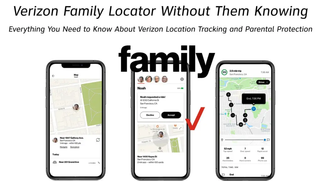 Can I Use Verizon Family Locator Without Them Knowing