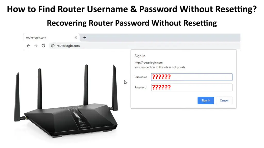 How to Find Router Username & Password Without Resetting