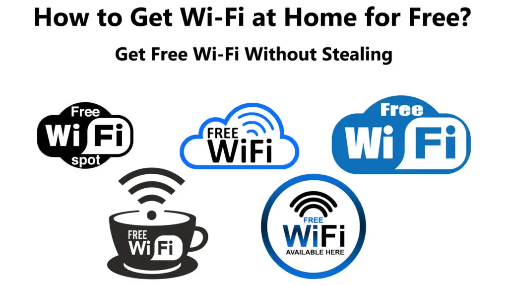 How to Get Wi-Fi at Home for Free