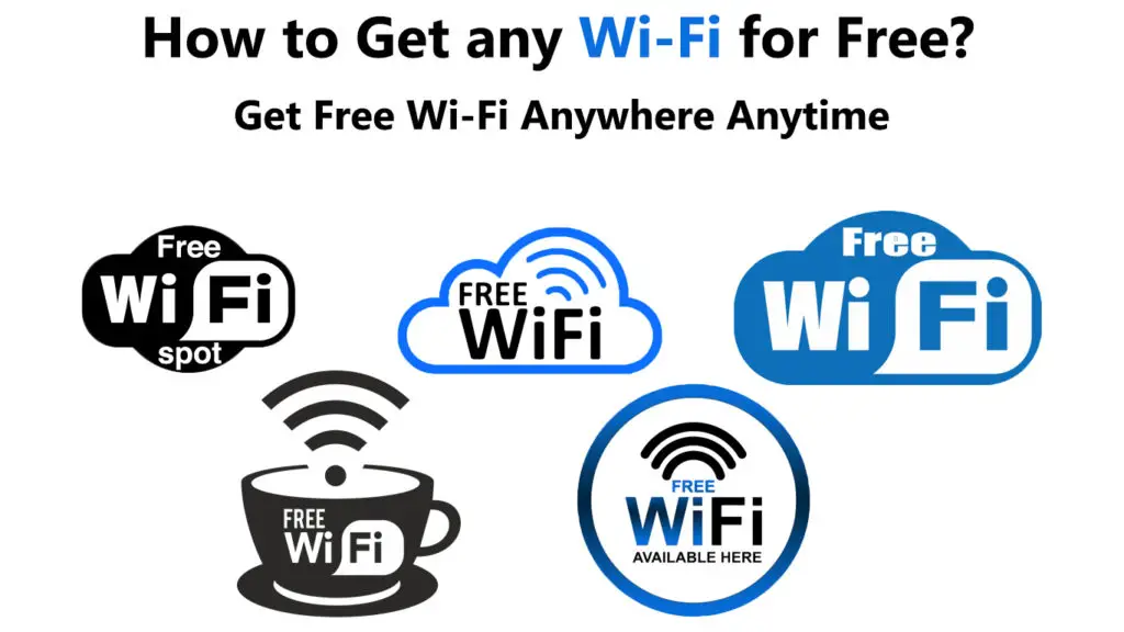 How to Get any Wi-Fi for Free
