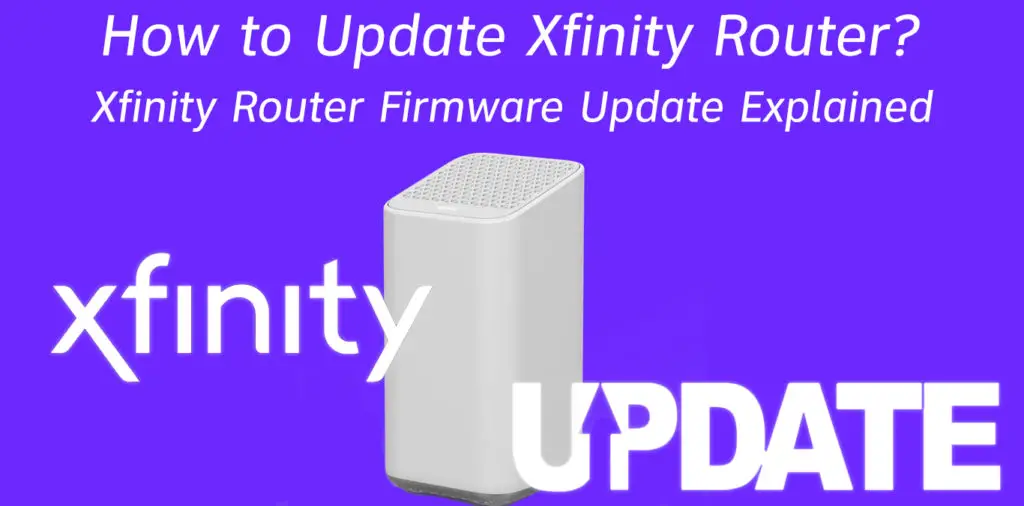 How to Update Xfinity Router