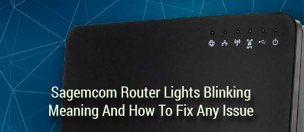 Sagemcom Router Lights Blinking