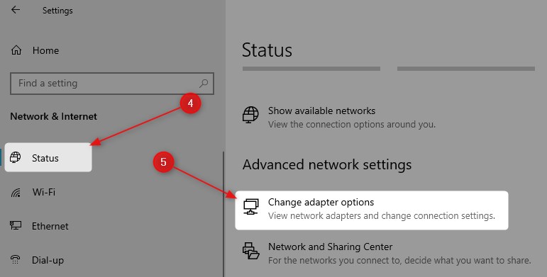 Select Status and then Change adapter Options