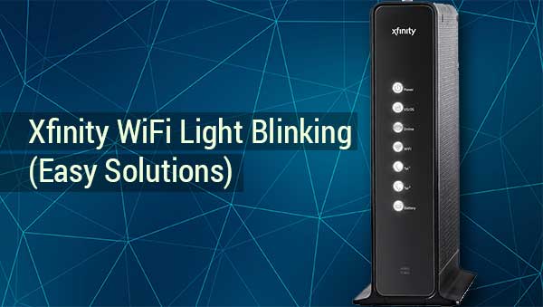 Xfinity WiFi Light Blinking