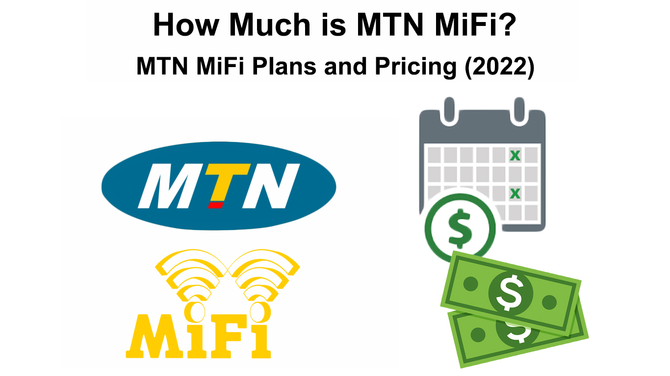 how-much-is-mtn-mifi-mtn-mifi-plans-pricing-2022-routerctrl