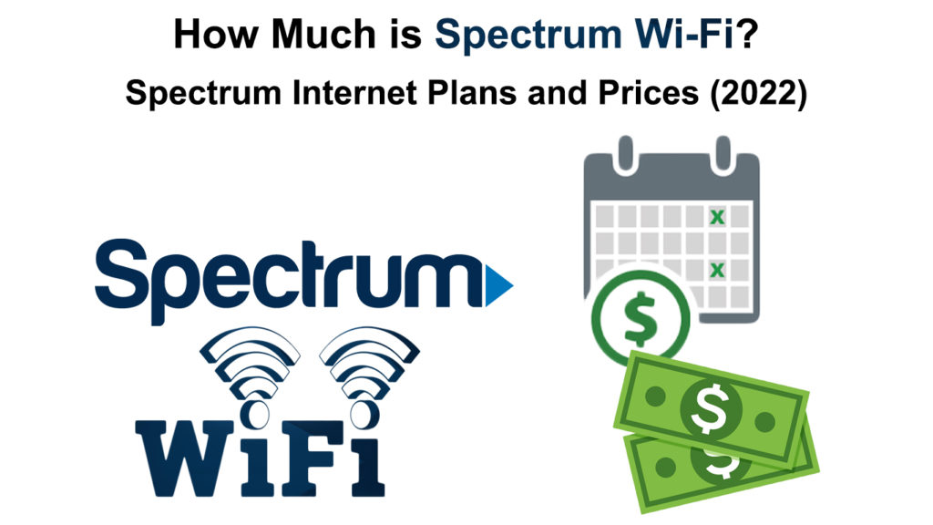 How Much is Spectrum Wi-Fi