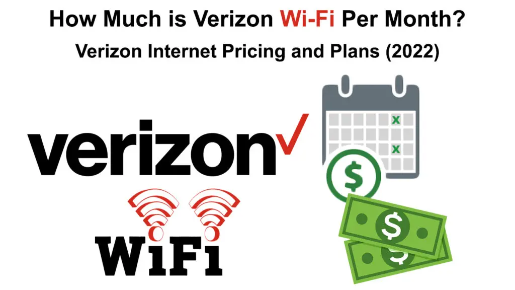 How Much is Verizon Wi-Fi Per Month