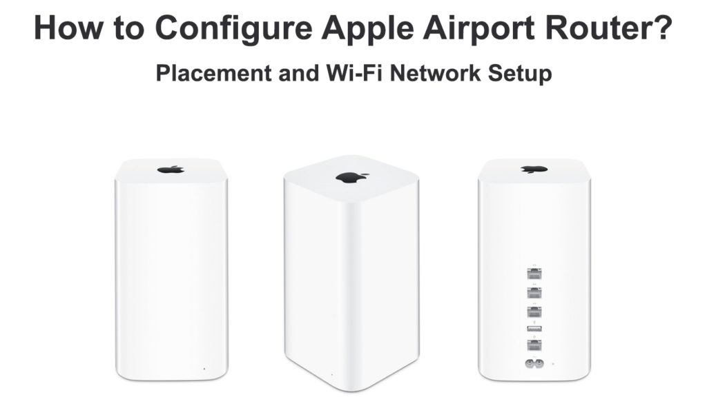 How to Configure Apple Airport Router