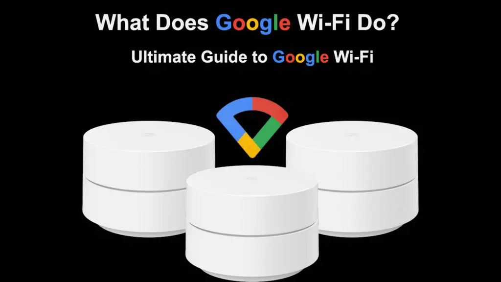 What Does Google Wi-Fi Do