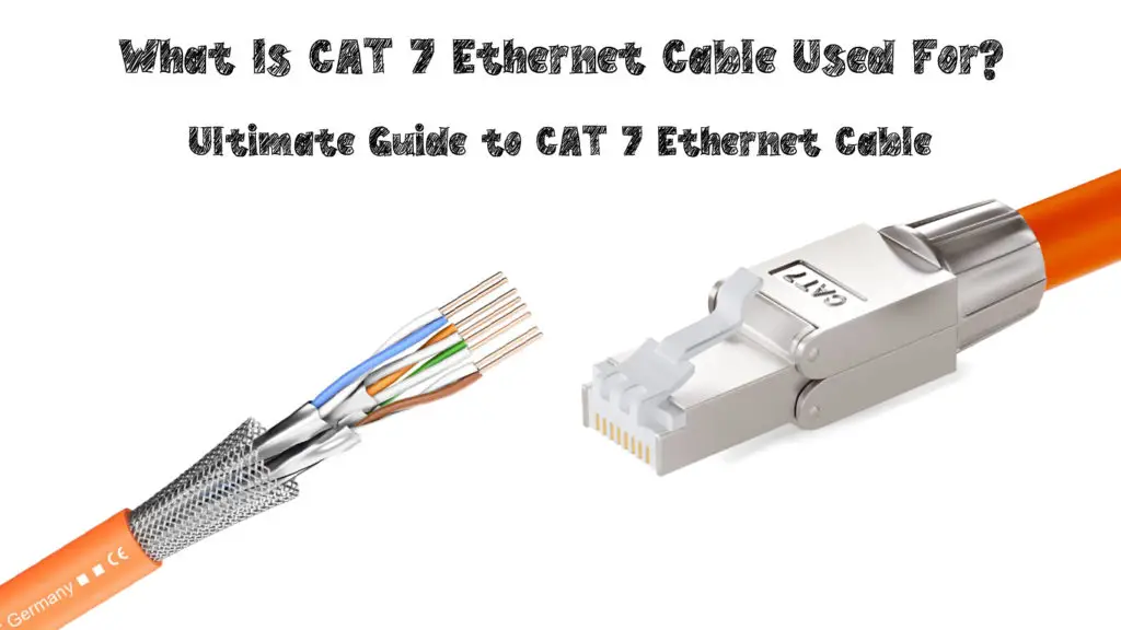CAT 7 Ethernet Cable