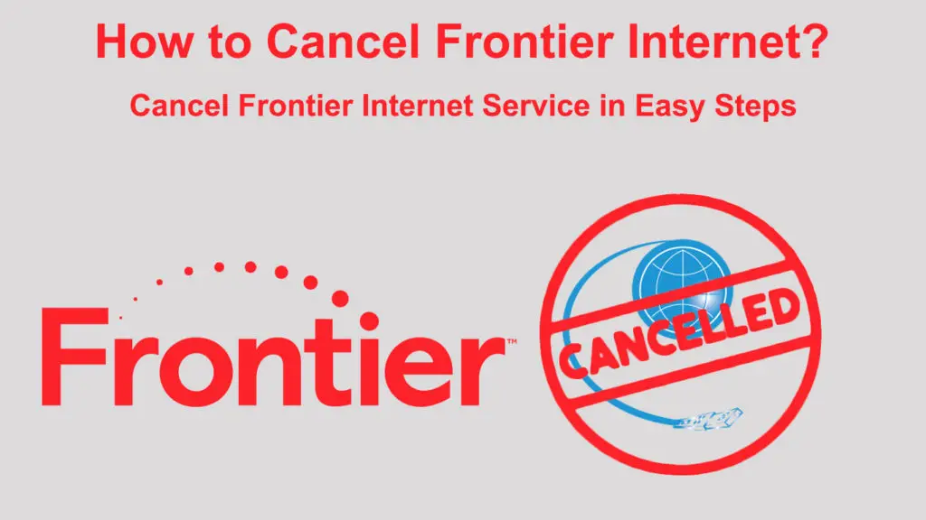 How to Cancel Frontier Internet
