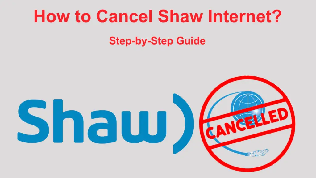 How to Cancel Shaw Internet