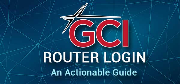 GCI router login