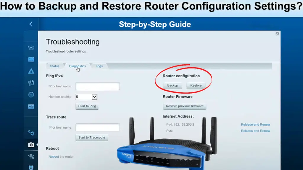 How to Backup and Restore Router Configuration Settings