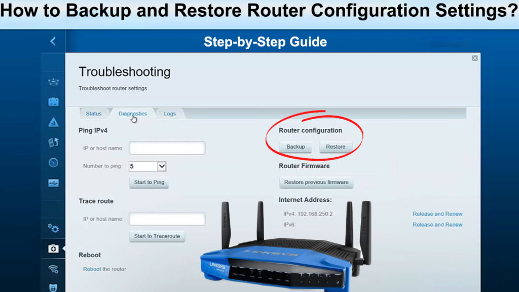 How to Backup and Restore Router Configuration Settings