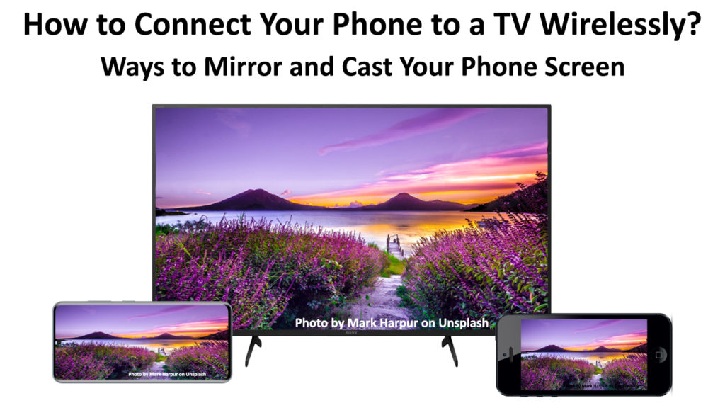 How to Connect Your Phone to a TV Wirelessly