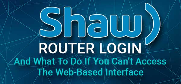Shaw router login