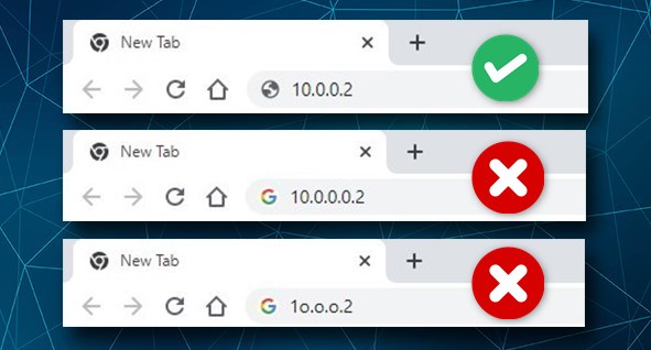 Type the IP 10.0.02 carefully