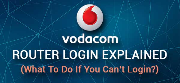 Vodacom router login