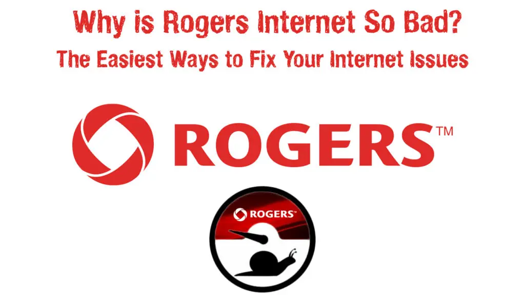 Why is Rogers Internet So Bad