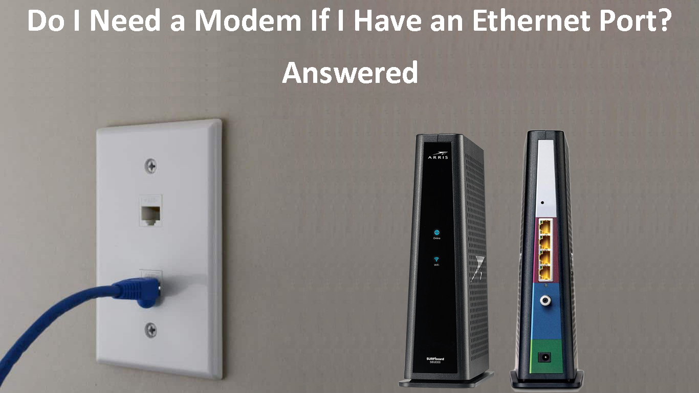Modem Doesn't Have Ethernet Port at Yvette Beverly blog - What If I Don T Have A Tv Provider