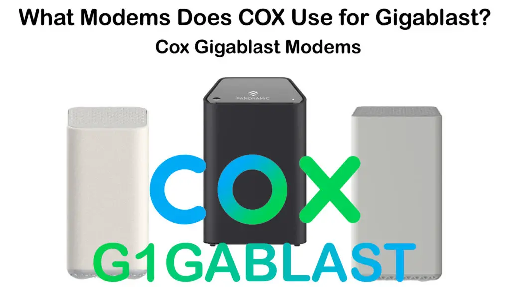 What Modems Does COX Use for Gigablast