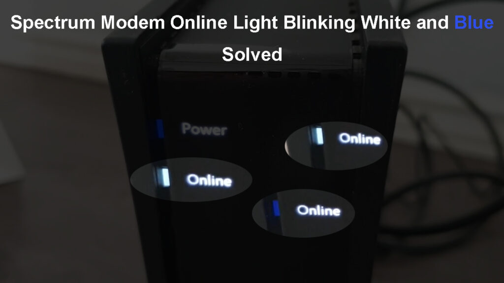 Spectrum Modem Online Light Blinking White and Blue