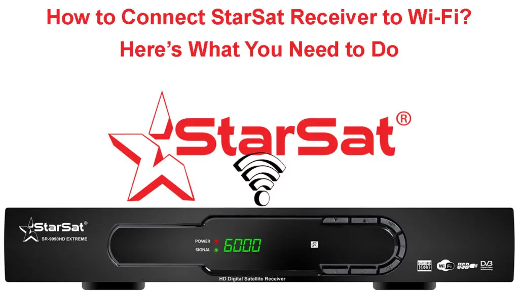 How to Connect StarSat Receiver to Wi-Fi